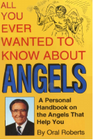 All you ever wanted to Know about Angels by Oral Roberts-1.pdf
